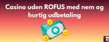 Bet Uden Om ROFUS En Guide til Spil uden Begrænsninger